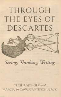 Through the Eyes of Descartes : Seeing, Thinking, Writing (Studies in Continental Thought)