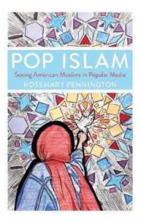 Pop Islam : Seeing American Muslims in Popular Media
