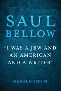 Saul Bellow : 'I Was a Jew and an American and a Writer' (The Modern Jewish Experience)