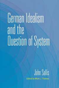 German Idealism and the Question of System (The Collected Writings of John Sallis)