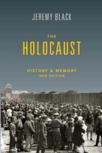 The Holocaust : History and Memory （2ND）