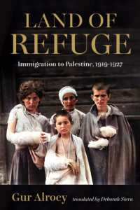 Land of Refuge : Immigration to Palestine, 1919-1927 (Perspectives on Israel Studies)