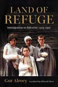 Land of Refuge : Immigration to Palestine, 1919-1927 (Perspectives on Israel Studies)