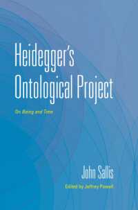 Heidegger's Ontological Project : On Being and Time (The Collected Writings of John Sallis)