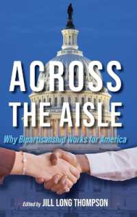 Across the Aisle : Why Bipartisanship Works for America