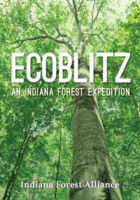 Ecoblitz : An Indiana Forest Expedition