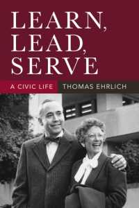 Learn, Lead, Serve : A Civic Life (Well House Books)