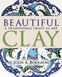 Beautiful Clay : A Traditional Craft as Art