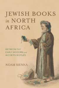Jewish Books in North Africa : Between the Early Modern and Modern Worlds (Sephardi and Mizrahi Studies)