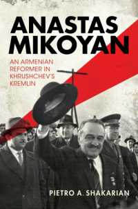 Anastas Mikoyan : An Armenian Reformer in Khrushchev's Kremlin