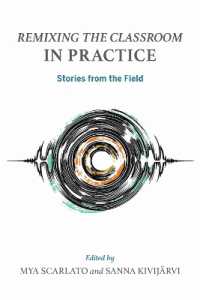 Remixing the Classroom in Practice : Stories from the Field (Counterpoints: Music and Education)