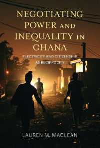 Negotiating Power and Inequality in Ghana : Electricity and Citizenship as Reciprocity