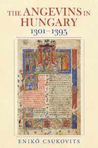 The Angevins in Hungary 1301-1395 (Studies in Hungarian History)