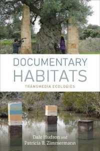 Documentary Habitats : Transmedia Ecologies