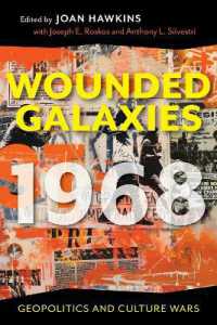 Wounded Galaxies 1968 : Geopolitics and Culture Wars