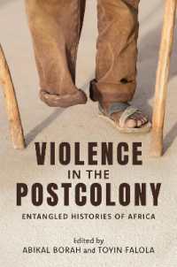 Violence in the Postcolony : Entangled Histories of Africa