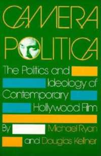 Camera Politica : The Politics and Ideology of Contemporary Hollywood Film