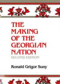 The Making of the Georgian Nation, Second Edition （2ND）