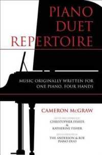 Piano Duet Repertoire : Music Originally Written for One Piano, Four Hands （Reprint）