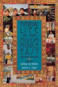 Everyday Life in the Muslim Middle East (Indiana Series in Middle East Studies) （2ND）