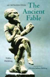 The Ancient Fable : An Introduction (Studies in Ancient Folklore and Popular Culture Willian Hansen, General Editor)