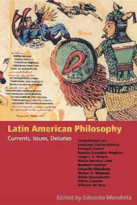 Latin American Philosophy : Currents, Issues, Debates