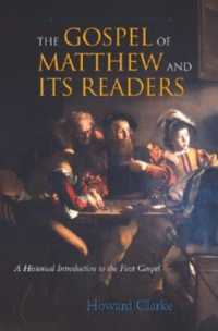 The Gospel of Matthew and Its Readers : A Historical Introduction to the First Gospel