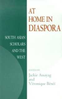 At Home in Diaspora : South Asian Scholars and the West