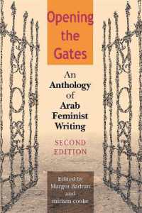 Opening the Gates, Second Edition : An Anthology of Arab Feminist Writing （2ND）