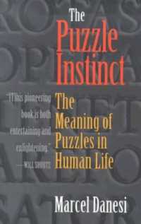 パズルを解く本能：人間の生におけるパズルの意味<br>The Puzzle Instinct : The Meaning of Puzzles in Human Life
