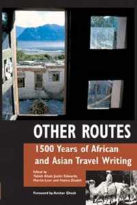 英訳１９世紀以前アジア・アフリカ旅行記選<br>Other Routes : 1500 Years of African and Asian Travel Writing