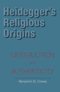 Heidegger's Religious Origins : Destruction and Authenticity (Philosophy of Religion)