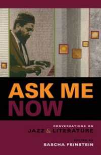 Ask Me Now : Conversations on Jazz and Literature
