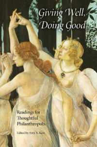 Giving Well, Doing Good : Readings for Thoughtful Philanthropists (Philanthropic and Nonprofit Studies)