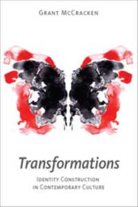 Transformations : Identity Construction in Contemporary Culture