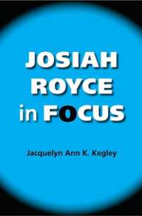 ジョサイア・ロイス<br>Josiah Royce in Focus (American Philosophy)