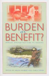 Burden or Benefit? : Imperial Benevolence and Its Legacies (Philanthropic and Nonprofit Studies)
