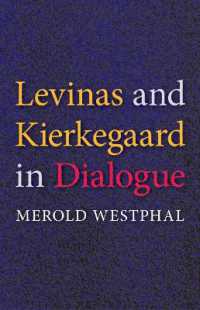 レヴィナスとキルケゴールの対話<br>Levinas and Kierkegaard in Dialogue (Philosophy of Religion)