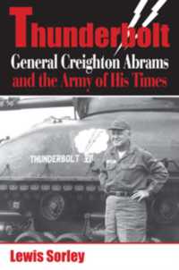 Thunderbolt : General Creighton Abrams and the Army of His Times