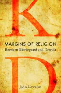 宗教の周縁：キルケゴールとデリダの間で<br>Margins of Religion : Between Kierkegaard and Derrida (Studies in Continental Thought)