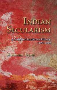 Indian Secularism : A Social and Intellectual History, 1890-1950