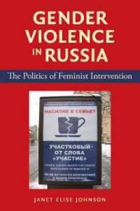Gender Violence in Russia : The Politics of Feminist Intervention