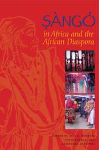 Sàngó in Africa and the African Diaspora (African Expressive Cultures)