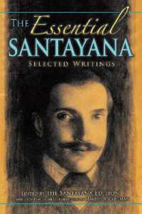 サンタヤナ入門<br>The Essential Santayana : Selected Writings (American Philosophy)