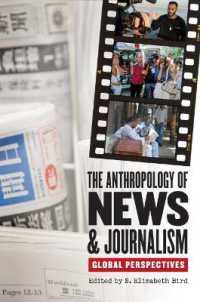 ニュースとジャーナリズムの人類学：グローバルな視点<br>The Anthropology of News and Journalism : Global Perspectives