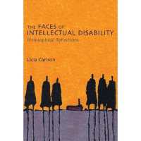 知的障害の倫理学<br>The Faces of Intellectual Disability : Philosophical Reflections