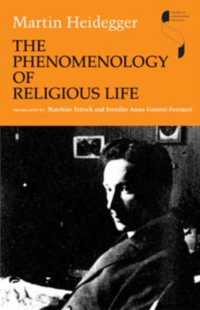 The Phenomenology of Religious Life (Studies in Continental Thought)