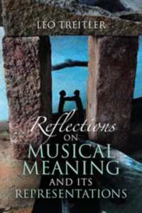 Reflections on Musical Meaning and Its Representations (Musical Meaning and Interpretation)
