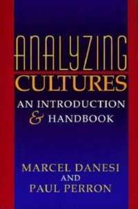 Analyzing Cultures : An Introduction and Handbook (Advances in Semiotics)