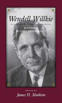 Wendell Willkie : Hoosier Internationalist